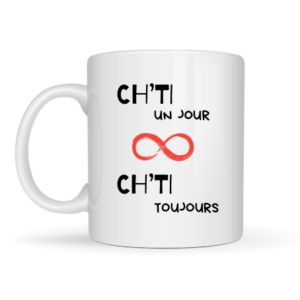 Mug ch'ti un jour, ch'ti toujours