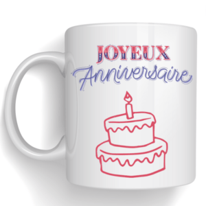 Mug Joyeux Anniversaire