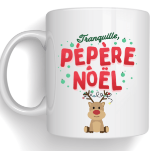 Mug Tranquille Pépère Noël 